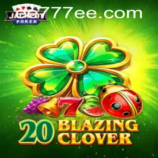 An In-Depth Look at 20BlazingClover: The New Sensation in Gaming